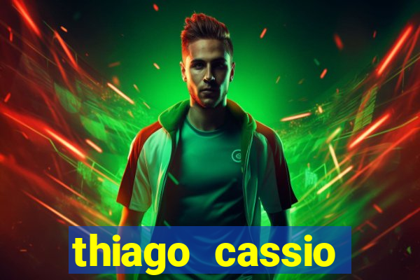 thiago cassio santos walmsley de lucena